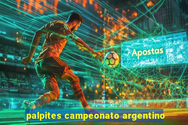 palpites campeonato argentino